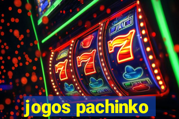 jogos pachinko